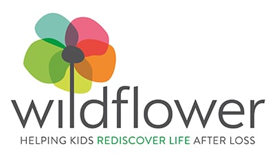 Wildflower logo with tagline "Helping Kids Rediscover Life after Loss"